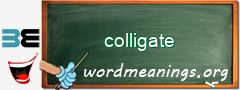 WordMeaning blackboard for colligate